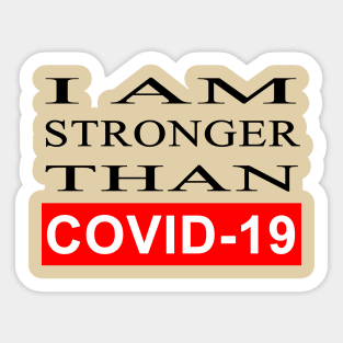 I am stronger than COVID-19 Sticker